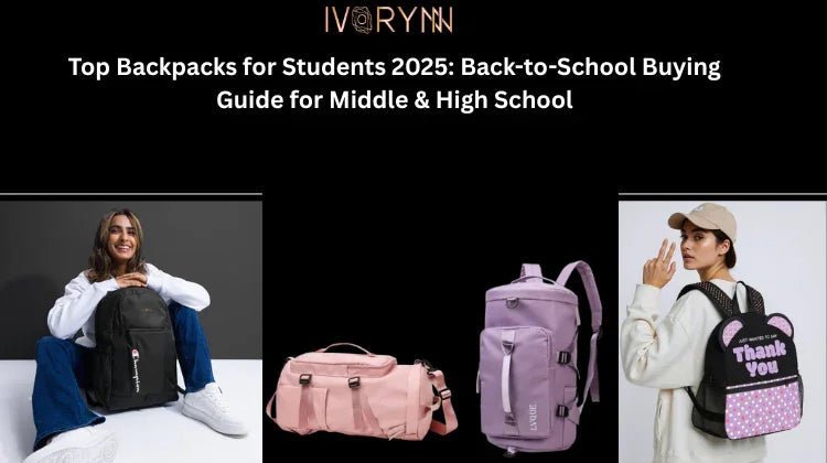 Top backpacks for students 2025 with women showcasing trendy school bags in black, pink, and lavender on Ivorynn.