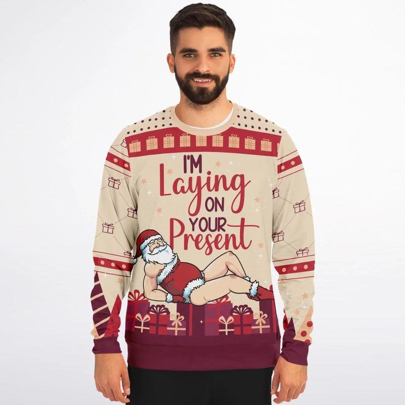 I’m Laying On Your Present Men Christmas Sweatshirt
